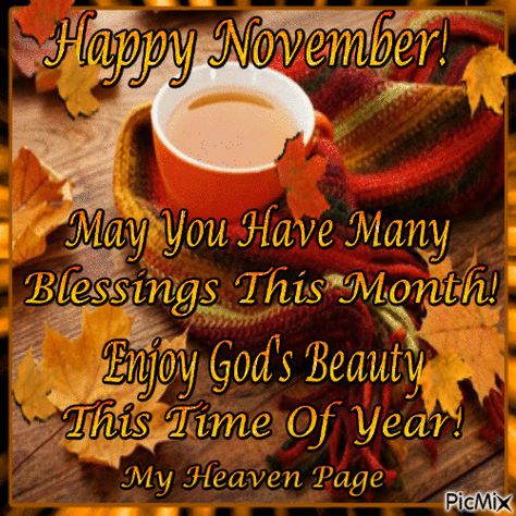 Happy November Gif, November Pictures, November Images, Happy Friday Pictures, New Month Wishes, Happy Thanksgiving Pictures, Good Morning Animated Images, Welcome November, Weekend Images