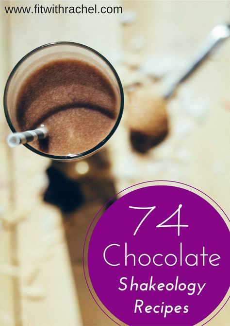 74 Chocolate Shakeology Recipes--AMAZING! 310 Shake Recipes, Shakeology Shakes, Chocolate Shakeology Recipes, Beachbody Shakeology, Shakeology Recipes, 310 Nutrition, Chocolate Shakeology, 21 Day Fix Extreme, Beachbody Recipes