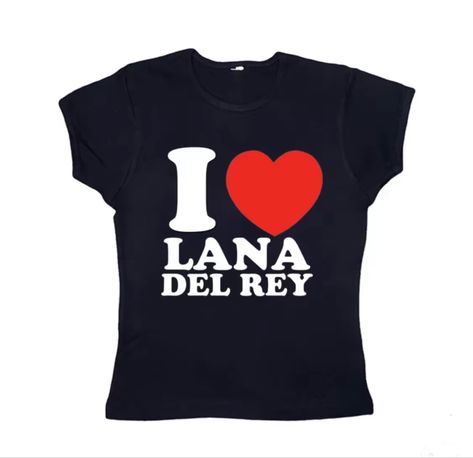 I Heart Lana Del Rey Shirt, I Love Lana Del Rey Shirt, I Heart Lana Del Rey, I Heart Shirts, Lana Del Rey Shirt, Baby Tees 90s, Fashion Coquette, Letter Designs, Baby Tees