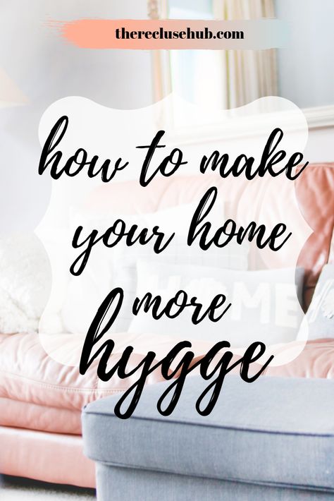 How To Make Your Home More Hygge