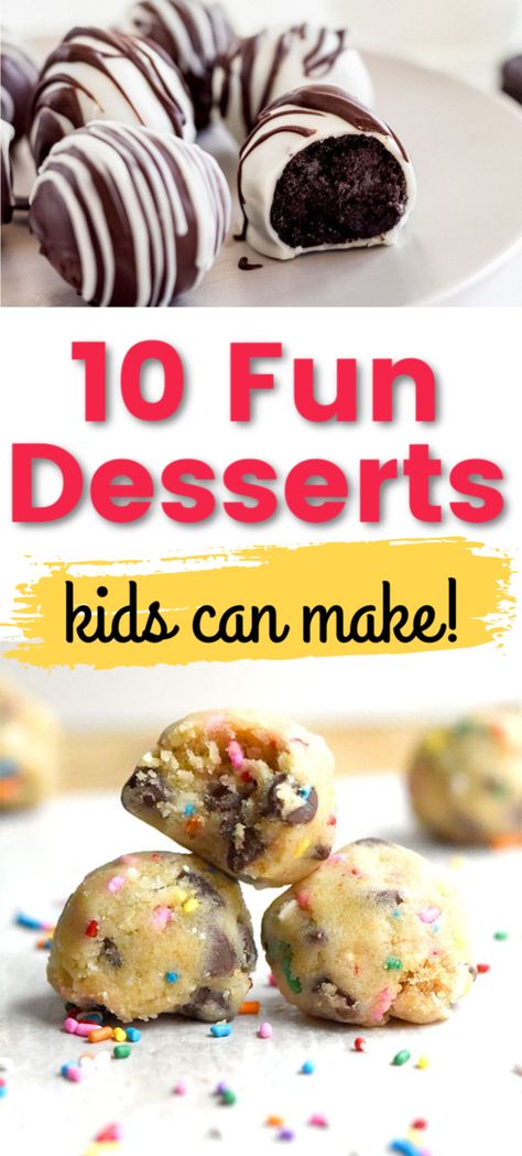 Easy to make sweet treats for kids -- simple and fun desserts that kids can make. Perfect for birthday parties. Includes Oreo truffles with cream cheese and Funfetti cookie dough cake balls with sprinkles Non Messy Desserts, Easy Kid Treats To Make, Summer Baking With Kids, Really Good Easy Desserts, Easy Kid Desserts Fun, Fun Kid Snacks To Make, Easy Snacks For A Party Desserts, Easy Desserts To Make And Sell, Homemade Birthday Treats For School