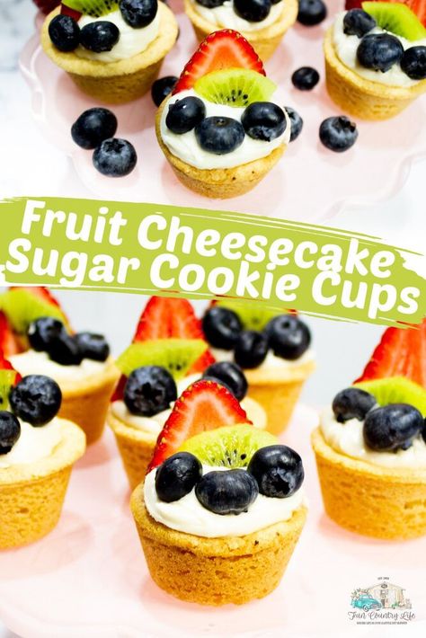 Fruit Cheesecake Sugar Cookie Cups Sugar Cookie Fruit Cups, Cheesecake Sugar Cookie Cups, Pillsbury Sugar Cookies, Sugar Cookie Cups, Fruit Cheesecake, Cookie Cups Recipe, Kid Friendly Dessert, Eating Fruit, Yummy Sugar Cookies