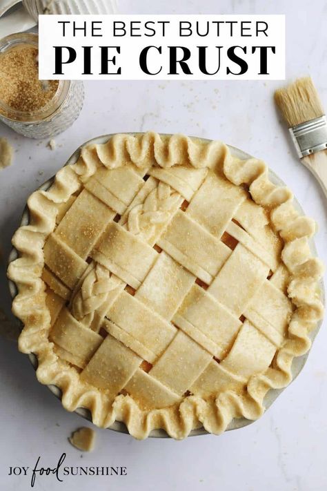 Butter Only Pie Crust, Apple Pie With Butter Crust, Pie Crust Recipe By Hand, The Best Homemade Pie Crust, Pie Crust Recipe Easy Butter, Two Crust Pie Recipes, Pie Crust Butter Only, Best Pie Crust Recipe Food Processor, Two Crust Pie Crust Recipe