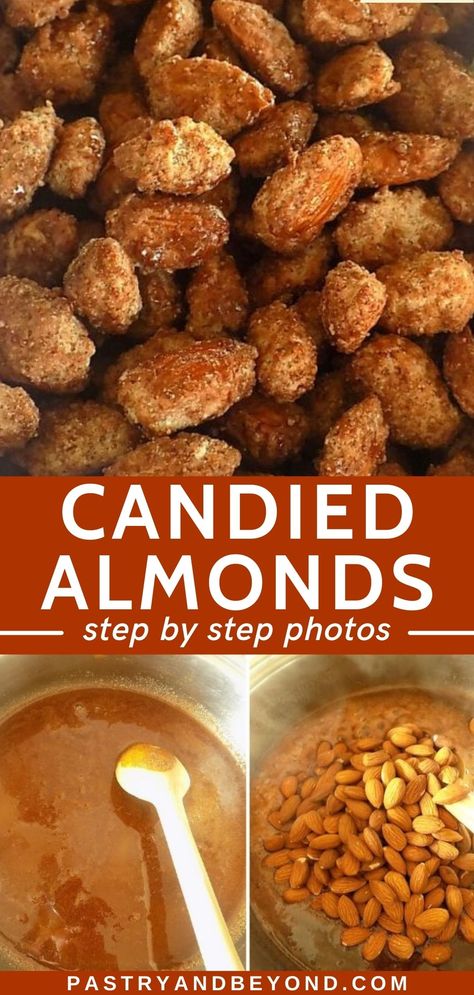 Collage for candied almonds with text overlay. Candies Nuts Recipe, Diy Flavored Almonds, How To Roast Whole Almonds, Cinnamon Sugar Glazed Almonds, Cinnamon Toasted Almonds, Sweet Almonds Recipe, How To Make Candied Almonds, Cinnamon Glazed Almonds, Sweet Roasted Almonds