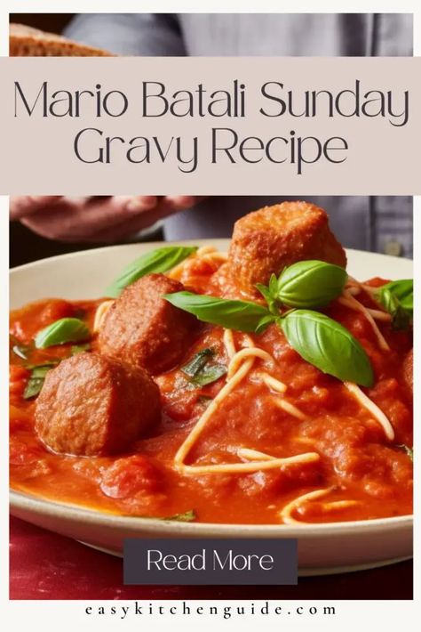 Sunday Gravy Recipe, Gravy Recipe Easy, Mario Batali Recipes, Easy Gravy Recipe, Sunday Gravy, Sausage Lasagna, Famous Chef, Mario Batali, Kitchen Guide