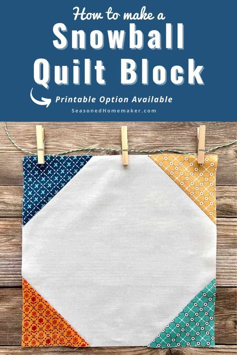 Snowball Quilt Block, Beginner Quilting Projects, Snowball Quilts, Quilt Techniques, Charm Pack Quilt, Block Quilts, Big Block Quilts, 9 Patch Quilt, Quilting Blocks