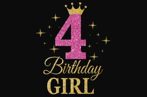 4th Birthday Svg 4th Girl Birthday Svg Birthday Princess - Etsy UK Happy 4th Birthday Girl, Designer Tees, Birthday Princess Svg, Princess Svg, Happy Birthday Beautiful, Happy 4th Birthday, Birthday Wishes Greetings, Birthday Wall, Happy Birthday Wishes Cake