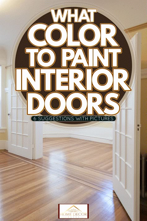 What Color To Paint Interior Doors (6 Suggestions With Pictures) - Home Decor Bliss Door Color With White Walls, Best Paint Color For Interior Doors, Green Painted Doors Interior, Non White Interior Doors, Painted Trim And Doors Interior, Interior Door Colors With Grey Walls, Door Colors Inside House, Indoor Door Colors Paint, House Interior Wall Paints