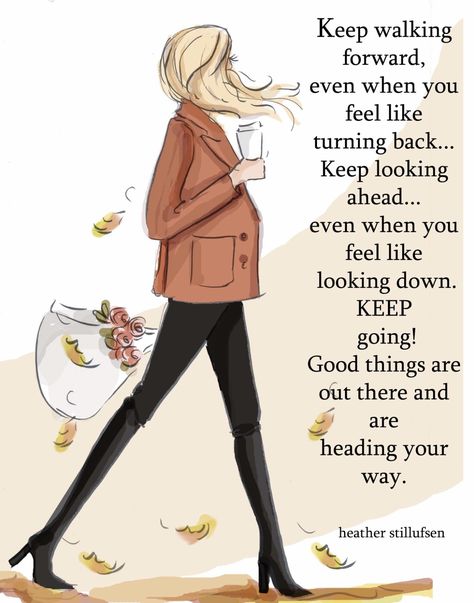 Heather Rosehill, Heather Stillufsen Quotes, Heather Stillufsen, Positive Quotes For Women, Daily Inspiration Quotes, Encouragement Quotes, Keep Going, Good Advice, Positive Thoughts