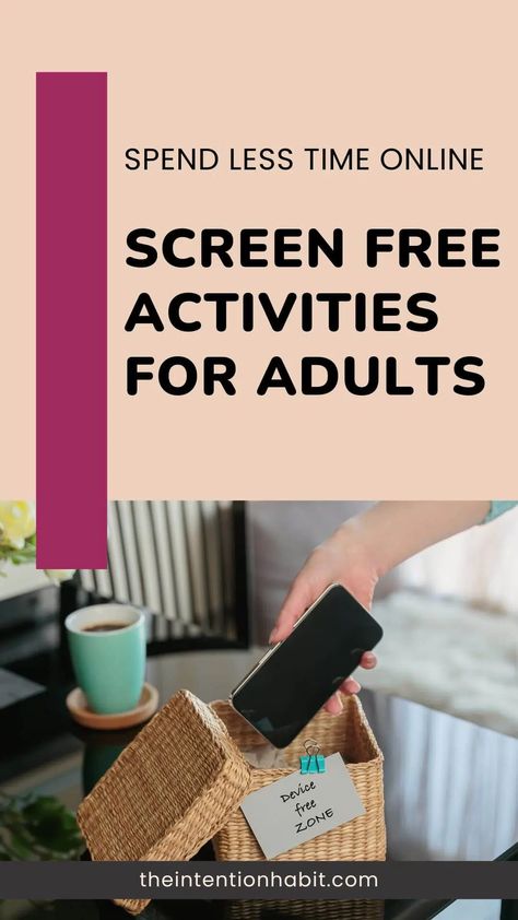 70 Screen-Free Activities For Adults Intentional Life, Purposeful Life, Screen Free Activities, Activities For Adults, Screen Free, Free Activities, Intentional Living, Screen Time, Living Tips