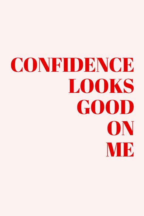 Confidence looks good on me. A bold and empowering pink-and-red aesthetic quote to remind you of your strength and self-worth. Perfect for boosting your confidence and embracing your inner power. Let this inspiring message motivate you to own your day with self-love and positivity. #aestheticquotes #motivationalquotes #confidencequotes #selflove #inspirationalquotes #empowerment #positiveenergy #mindsetshift #dailyinspiration #quoteoftheday Confident Woman Aesthetic Quotes, Self Love Red Aesthetic, Quote On Confidence, Quotes Aesthetic Confident, Confident Feminine Aesthetic, Self Confidence Building Quotes Aesthetic, Empowering Self Love Quotes, Pics For Vision Board Confidence, Being Confident Aesthetic