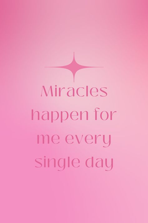 Miracles happen for me every single day. Lucky girl affirmation and statement. Positive statement. Law of Attraction. Internal Growth. ZenKenCreations. I Attract Miracles, Single Affirmations, Monday Manifestation, Louise Hay Books, Internal Growth, Girl Affirmations, Loa Affirmations, Miracle Quotes, Glitter Photography