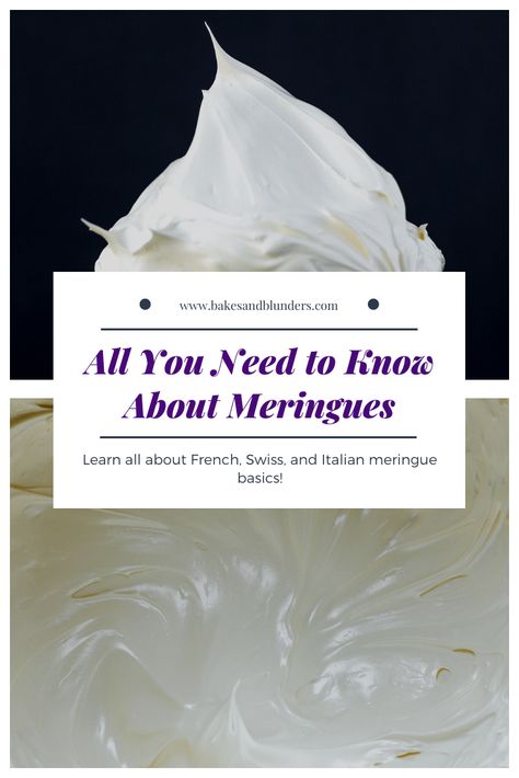 All About Meringue: Covering the Basics - Bakes and Blunders Advanced Recipes, Vegan Macarons, Vegan Meringue, How To Make Meringue, French Meringue, Baked Meringue, Baked Custard, Meringue Kisses, How To Make Macarons