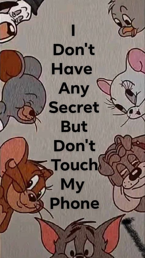 Dont Touch My Phone Wallpapers Funny Wallpaper Backgrounds, Aesthetic Iphone Wallpaper Cartoon, I Have No Secret But Dont Touch My Phone, Some Cool Lock Screen Wallpaper, Phone Wallpaper Funny Quotes, Cute Wallpapers For Phone Lock Screen, U Dont Know My Password Wallpaper, Phone Lock Wallpaper, Cute Wallpapers Don’t Touch My Phone