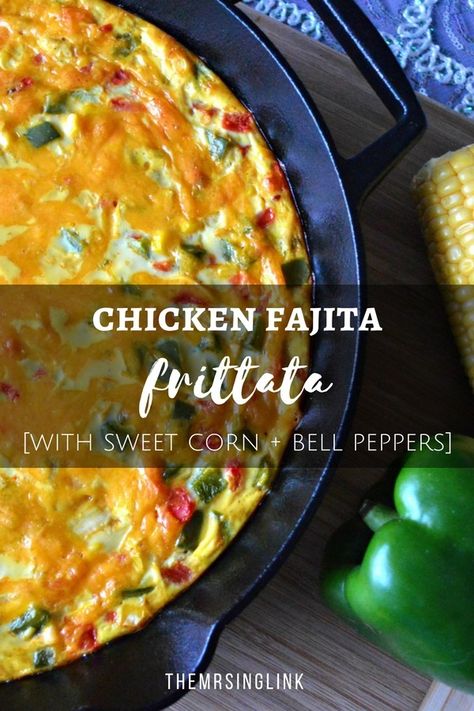 Chicken Fajita Frittata [With Sweet Corn + Bell Peppers] Chicken Frittata, Fajita Recipes, Frittata Recipes Breakfast, Casserole Dinners, Chicken Entree, Family Friendly Breakfast, Leftover Recipes, Chicken Fajita Recipe, Easy Brunch Recipes