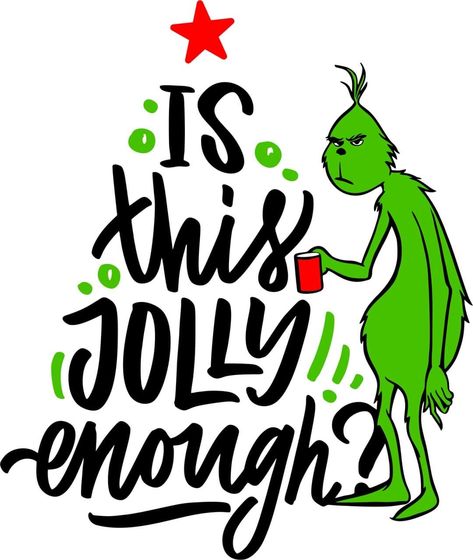 Is This Jolly Enough Grinch, Grinch Printable, Christmas Jokes For Kids, Christmas Party Inspiration, Grinch Cookies, Grinch Face Svg, Grinch Stuff, Grinch Quotes, Grinch Decorations