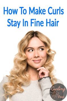 How To Get Your Hair To Stay Curled, How Yo Curl Hair With Flat Iron For Beginners, How To Make Curls Stay In Long Hair, How To Make Your Curls Stay, Best Curlers For Fine Hair, Long Hair Styles Fine Hair, Curling Styles For Long Hair, How To Curl Thinning Hair, How To Get Curls To Stay In Fine Hair