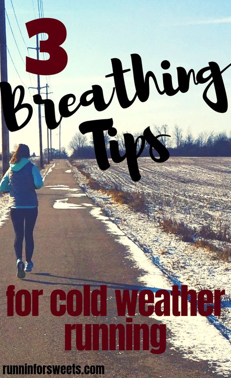 Three Breathing Tips for Cold Weather Running | Runnin’ for Sweets Tips For Running In The Cold, Running In 40 Degree Weather, Breathing Techniques For Running, Breathing Tips For Running, Running Breathing, Running In The Cold, Marathon Training Motivation, Beginner Runner Tips, Marathon Training For Beginners