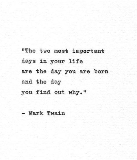 Mark Twain quote on life Missing Family Quotes, French Quote, Now Quotes, Typed Quotes, Servant Leadership, Leader In Me, Motivation Positive, Shakespeare Quotes, Senior Quotes