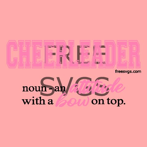 Cheerleading Cricut Ideas, Cheer Sayings Quotes Cheerleading, Cheerleader Svg Free, Svg Cheerleading Free, Free Cheer Svg Files For Cricut, Cheer Printables, Cheerleading Svg Files Free, Free Cheerleading Svg Files For Cricut, Cheer Cricut Ideas