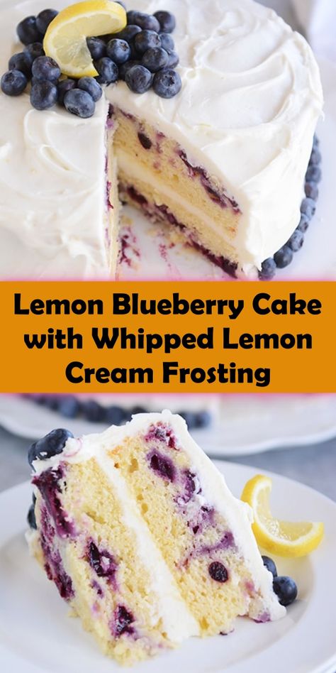 Cake Whipped Cream Frosting, Blueberry Lemon Cake Recipe, Cake Whipped Cream, Lemon Cream Cake, Lemon Blueberry Cake, Dessert Oreo, Lemon Cream Cheese Frosting, Blueberry Cake Recipes, Lemon Frosting