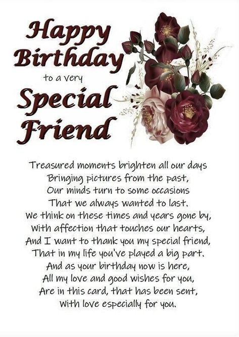 Special Friend Birthday Wishes, Happy Birthday Special Friend, Birthday Special Friend, Birthday Message For Friend, Happy Birthday Wishes Pics, Happy Birthday Wishes Messages, Card Best Friend, Birthday Verses, Birthday Wishes Pics