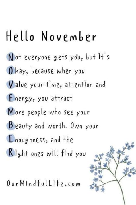 hello november self growth plans month love hear what you going on everyone okay because time attention attract beauty worth own enoughness right ones find counseling marriage relationship advice couple love psychology Personal Diary Writing Feelings, Bible Verses Phone Wallpaper, Workplace Motivation, New Month Quotes, Calligraphy Quotes Doodles, November Quotes, Month Quotes, Monthly Quotes, Happy November