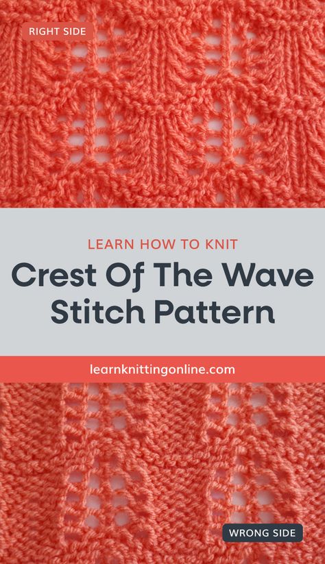 Want to learn how to knit lace knitting patterns? Start with this stunning Crest of the Wave Stitch Pattern, a lovely variation of Feather and Fan stitch Pattern. This surprisingly easy lace stitch pattern is ideal for making elegant knitted shawls and delicate knitted baby blankets.| Discover more free knit stitch patterns at learnknittingonline.com #knittingforbeginners #freeknittingpattern #freelaceknittingpatterns Baby Socks Knitting Pattern, Learn Knitting, Knitting Space, Wave Stitch, Lace Knitting Stitches, Fan Pattern, Yarn For Sale, Lace Knitting Patterns, Sock Knitting Patterns