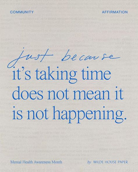 Journaling, Mental Health Awareness Mental Health Awareness Month, Embrace The Journey, Small Steps, Trust The Process, To Move Forward, Mean It, Stay Motivated, Move Forward, Mental Health Awareness