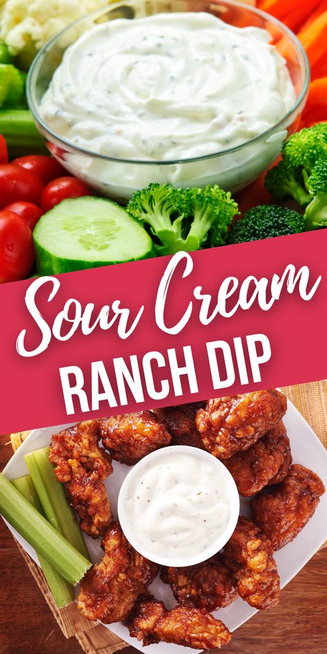 Ranch And Sour Cream Dip, Ranch With Sour Cream, Sour Cream Ranch Dip Easy, Ranch Chip Dip Recipes, Keto Ranch Dip Sour Cream, Ranch Dip With Sour Cream, Hidden Valley Ranch Dip Recipe Sour Cream, Ranch Seasoning Dip Recipes, Dip Made With Sour Cream