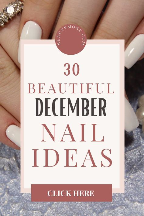 Need nail inspiration? Looking for cute nail design ideas for winter time? Have the most beautiful nails this December. Click here for 30 beautiful december nail ideas. #nailideas #naildesigns #winternails Nail Inspiration December, Nails December 2023 Trends, Nail December 2023, Nails Design December, Nails 2023 December, Nail Inspo 2023 Winter, Nails For Holidays Seasons, Winter Manicure Ideas 2023, Elegant December Nails