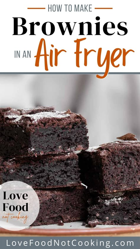 Air Fryer Brownie For One, Air Fryer Baked Recipes, Air Fryer Boxed Brownies, Air Fryer Sweets Easy, Air Fry Brownies, Airfryer Cakes Recipes, Things To Bake In The Air Fryer, Ninja Foodi Brownies, Dessert Recipes For Air Fryer