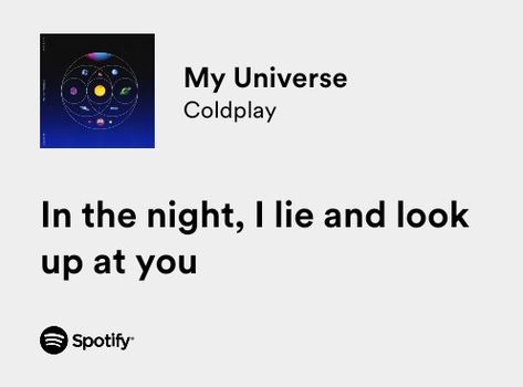 My Universe Coldplay, My Universe Bts, My Universe, Bts Lyric, Just Lyrics, Coldplay, My Ride, Looking Up, Song Lyrics