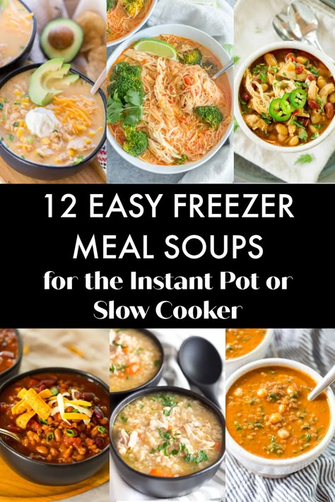 12 easy, delicious, and healthy soups that can be prepped ahead of time, put it in the freezer, and cooked in an Instant Pot or Slow Cooker! Weeknight dinner has never been so easy. Slow Cooker Freezer Recipes, Freezer Ready Crock Pot Meals, Soup Freezer Meals, Crock Pot Make Ahead Freezer Meals, Easy Freezer Soup Recipes, Crock Pot Meals To Freeze, Soup That Freezes Well Recipes, Prepping Crockpot Meals, Freezer Soups And Stews