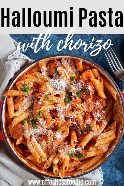 Chorizo And Halloumi Recipe, Halloumi Pasta Bake, Chorizo And Halloumi Pasta, Halloumi And Chorizo Recipes, Recipes Chorizo, Halloumi Pasta Recipes, Meals With Halloumi, Chorizo Ideas, Halloumi Recipes Dinner