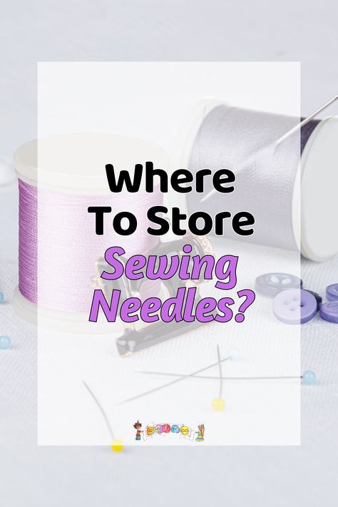 Sewing Needles Storing Sewing Needles, Sewing Needle Storage, Sewing Machine Reviews, Sewing Essentials, Storage Tips, Top Sewing, Sewing Needles, Sewing Needle, Sewing Machines