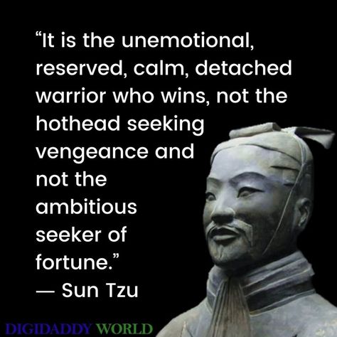 100 Best Sun Tzu Quotes - Famous The Art of War Quotes - DigiDaddy World Vairagya Quotes, Know Your Enemy Quotes, Sun Tzu Quotes Enemies, Enemy Quotes Wise Words, Sun Tzu Quotes Wisdom, Quotes On Enemies, Enemy Quotes, Sun Tzu Quotes, Strategy Quotes