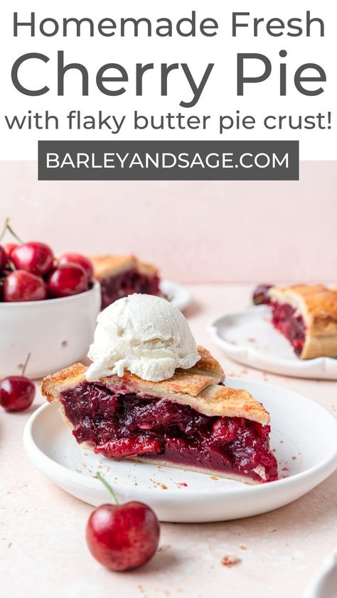 This homemade fresh cherry pie has a flaky, buttery pie crust, tangy cherry filling, and is topped with vanilla ice cream for the perfect summer dessert! How To Make Cherry Pie Filling, Fresh Cherry Pie Recipe, Cherry Pie Recipe Easy, Fresh Cherry Pie, Beautiful Pie Crusts, Homemade Cherry Pie, Perfect Pie Crust Recipe, Homemade Pie Recipes, Homemade Cherry Pies