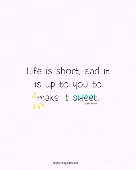 Make the most of every moment and create your own sweetness in life. 🌺🍯 📘 Quote from "Just As I Am: A Memoir" by Cicely Tyson. #EnjoyLife #CherishMoments #Gratitude #PersonalGrowth #Inspiration #Mindfulness #PositiveThinking #Happiness #SelfCare #WellBeing #SimpleJoys Cicely Tyson, Life Is Short, Enjoy Life, Positive Thinking, Memoirs, Personal Growth, Gratitude, Create Your, Create Your Own