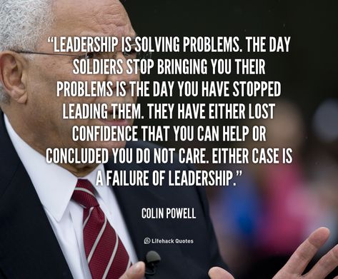 Colin Powell Military Leadership Quotes by @quotesgram Colin Powell Quotes Leadership, Colin Powell Quotes, John Maxwell Quotes Motivation, John Maxwell Quotes Leadership, William Powell Frith Paintings, Colin Farrell Total Recall, Military Leadership Quotes, Leader Quotes, Navy Chief