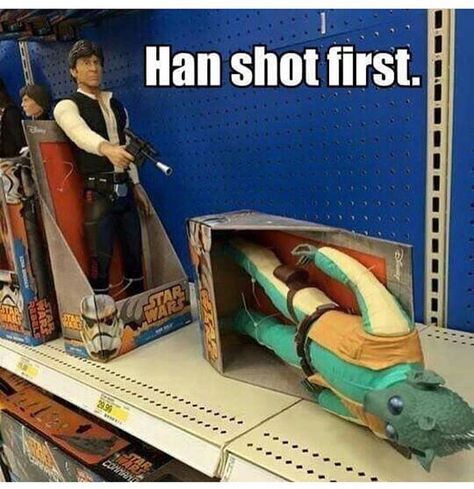 Han shot first Han Shot First, Star Wars Jokes, Star Wars Fandom, Star Wars Movie, Star Wars Humor, Star Wars Memes, Star Wars Episodes, Chewbacca, Geek Culture