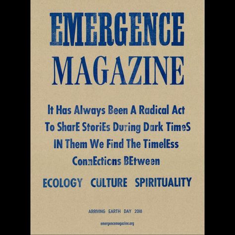 Emergence Magazine, Earth Day, Ecology, Spirituality, Graphic Design, Magazine, Book Cover, On Twitter, Twitter