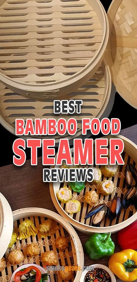 Best Bamboo Steamer Basket Reviews of 2021 - Top 10 Picks Steamer Basket Recipes, Bamboo Steamer Recipes, Chinese Bun, Bamboo Steamer, Steamer Basket, Steamer Recipes, Fish Dishes, Cooking Techniques, Tasty Recipes