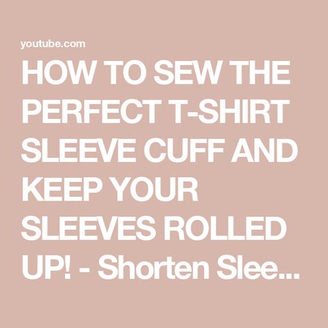 HOW TO SEW THE PERFECT T-SHIRT SLEEVE CUFF AND KEEP YOUR SLEEVES ROLLED UP! - Shorten Sleeves! Tshirt Sleeve Refashion, Shorten Sleeves, Bling Projects, T Shirt Hacks, Shirt Hacks, Sequin Sleeve, Home Economics, Short Sleeve Pattern, Concert Tshirts