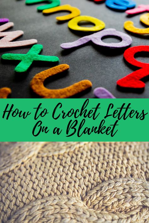 How To Stitch A Name On A Crochet Blanket, Crocheting Letters On Blanket, Add Name To Blanket, How To Add Letters To Crochet, Crochet Words On Blanket Free Pattern, How To Crochet Letters Into Blanket, Crochet Names On Blankets, Embroider Letters On Crochet, How To Crochet Names On A Blanket