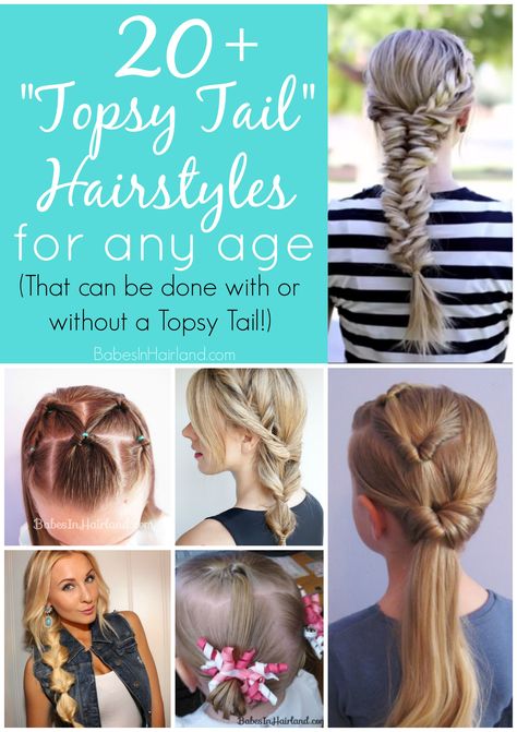 20+ Topsy Tail Hairstyles for Any Age - Babes In Hairland Topsy Tail Hairstyles, Tail Hairstyles, Short Girl Hairstyles, Topsy Tail, Tail Hairstyle, Hair Romance, Simple Ponytails, Different Hair Types, Beauty Hairstyles