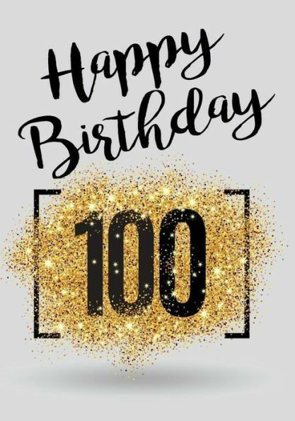 Birthday Journal, Best Wishes Messages, 100 Birthday, 100th Birthday Card, Tom Moore, Happy 100th Birthday, 100th Birthday Party, Old Birthday Cards, Milestone Birthday Party