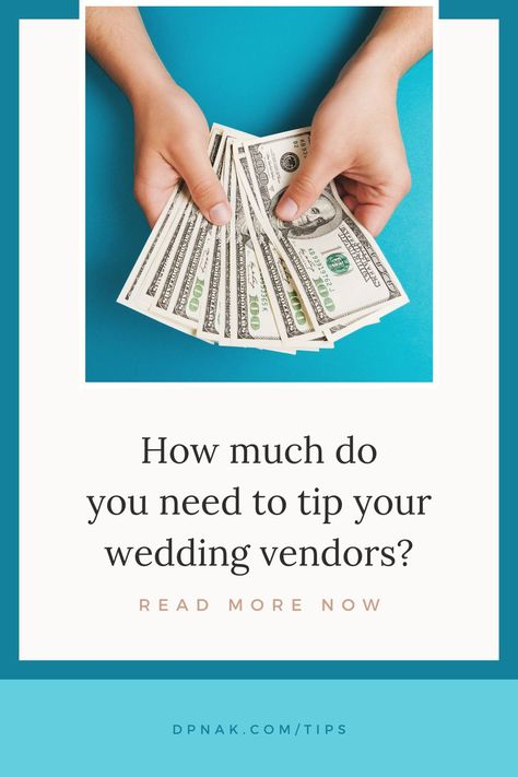 When planning a wedding, there are so many details to consider — from choosing the wedding venue to selecting a photographer to even deciding what gifts to give your wedding party. Knowing who to tip and how much can be a daunting task, but have no fear! DPNAK Events has you covered with wedding vendor tips: An Easy Guide of Who To Tip, How Much and When. This guide will help you navigate the sometimes tricky waters of wedding tipping so you can have one less worry on your big day!