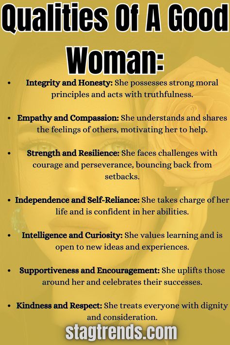 Qualities Of A Good Woman: Women Inspiring Quotes How To Be A Good Woman, Attributes Of A Good Woman, Good Qualities In A Person, Qualities Of A Good Woman, A Good Woman, Women Advice, Good Woman, Practicing Self Love, Inspiring Messages