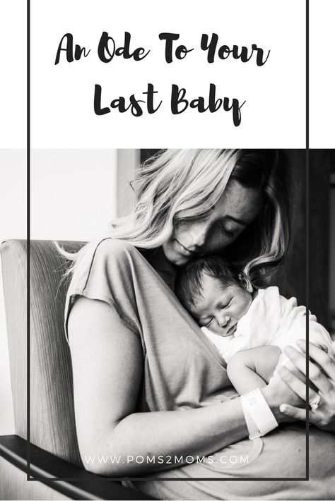 The emotions and reality of your last baby are very different from the rest. Here are the ways your #lastbaby is different. #pregnancy #motherhood To My Last Born Quotes, My Last Baby Quotes, Second Born Child Quotes, Last Child Quotes, Last Baby Quotes, Youngest Child Quotes, Baby Items List, Baby Items Must Have, Mama Quotes